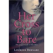 Her Cross to Bare