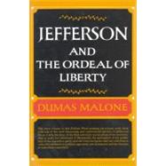 Jefferson and the Ordeal of Liberty - Volume Iii