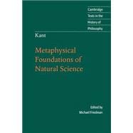 Kant: Metaphysical Foundations of Natural Science