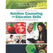 Nutrition Counseling and Education Skills: A Guide for Professionals w/ Advantage Access