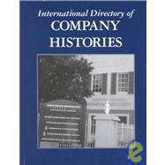 International Directory of Company Histories,9781558624757