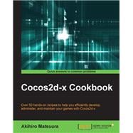 Coco2d-x Cookbook