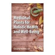 Medicinal Plants for Holistic Health and Well-being