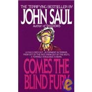 Comes the Blind Fury A Novel