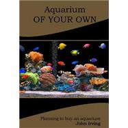 Aquarium of Your Own