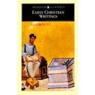 Early Christian Writings : The Apostolic Fathers