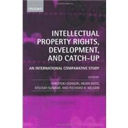 Intellectual Property Rights, Development, and Catch Up An International Comparative Study