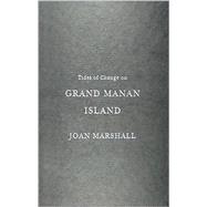 Tides of Change on Grand Manan Island