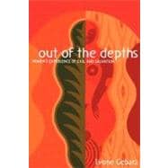 Out of the Depths : Women's Experience of Evil and Salvation