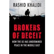 Brokers of Deceit