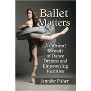 Ballet Matters
