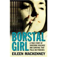 Borstal Girl