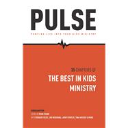 Pulse: Pumping Life Into your Kids Ministry (03TW3927)