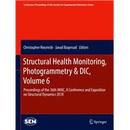 Structural Health Monitoring, Photogrammetry & Dic