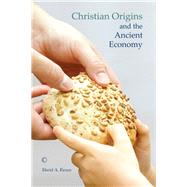 Christian Origins and the Ancient Economy