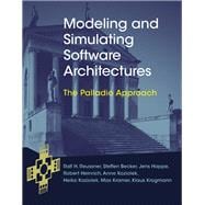 Modeling and Simulating Software Architectures The Palladio Approach