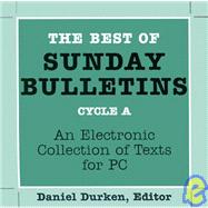 The Best of Sunday Bulletins: An Electronic Collection of Texts for PC