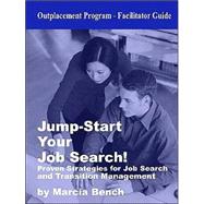 Jump Start Your Job Search  Facilitator Guide