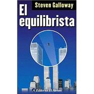 El equilibrista / The Tightrope Walker