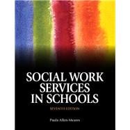 Social Work Services in Schools with Pearson eText -- Access Card Package