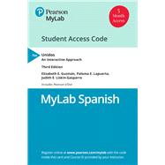 MyLab Spanish with Pearson eText -- Access Card -- for Unidos An Interactive Approach (Single Semester)