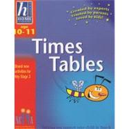 Hodder Home Learning: Age 10-11 Times Tables; Helping You Support Your Child in Year 6