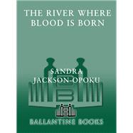 The River Where Blood Is Born