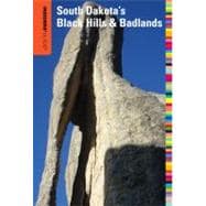 Insiders' Guide® to South Dakota's Black Hills & Badlands