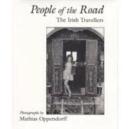 People of the Road : The Irish Travellers