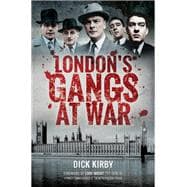 London's Gangs at War
