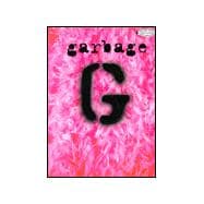 Garbage: Guitar/Vocal With Tablature Edition