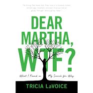 Dear Martha, Wtf?