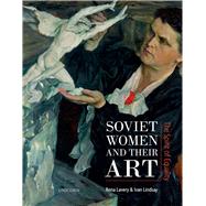 Soviet Women and Their Art