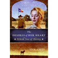 Desires of Her Heart - Texas