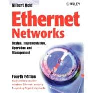 Ethernet Networks Design, Implementation, Operation, Management