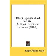 Black Spirits and White : A Book of Ghost Stories (1895)
