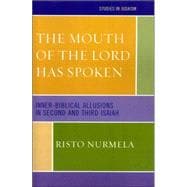 The Mouth of the Lord has Spoken Inner-Biblical Allusions in the Second and Third Isaiah