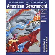 Presidential Election Update American Government: Stories of a Nation Hardcover + Launchpad (1-year)