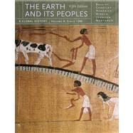The Earth and Its Peoples A Global History, Volume A
