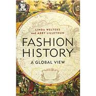 Fashion History A Global View