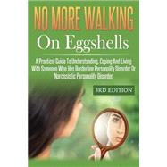No More Walking on Eggshells