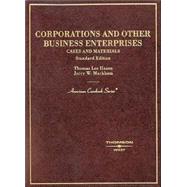 Corporations and Other Business Enterprises: Cases and Materials