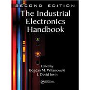 The Industrial Electronics Handbook - Five Volume Set,9780429584763