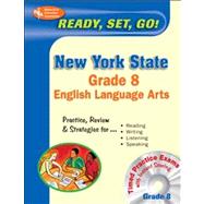 Ready, Set, Go!  New York State Grade 8 English Language Arts book cover, ISBN 9780738604763
