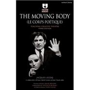 The Moving Body (Le Corps poétique) Teaching creative theatre