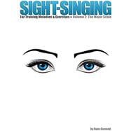 Sight-Singing - Ear Training Melodies & Exercises: Volume 2, The Major Scale
