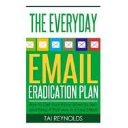 The Everyday Email Eradication Plan