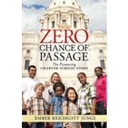 Zero Chance of Passage