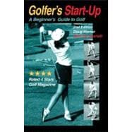 Golfer's Start-Up A Beginner's Guide to Golf