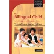 The Bilingual Child: Early Development and Language Contact